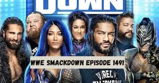 The Ultimate Guide to WWE Smackdown Episode 1491